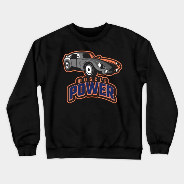 Muscle Power Vintage Car Crewneck Sweatshirt by vukojev-alex